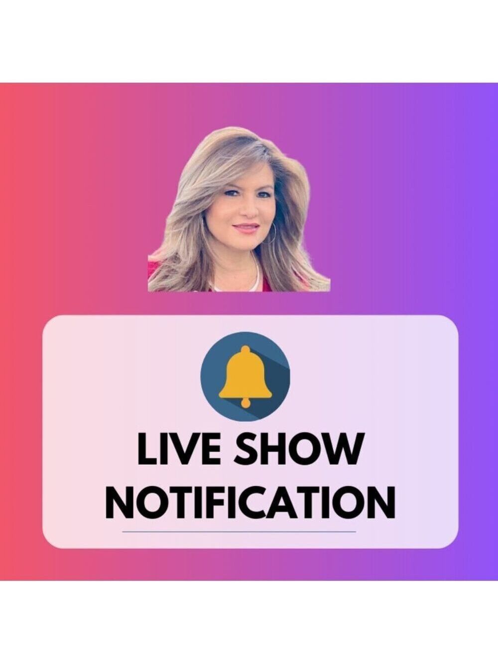 Live Show Notification - Picture 1 of 13
